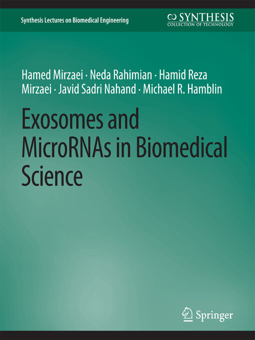 Title details for Exosomes and MicroRNAs in Biomedical Science by Hamed Mirzaei - Available